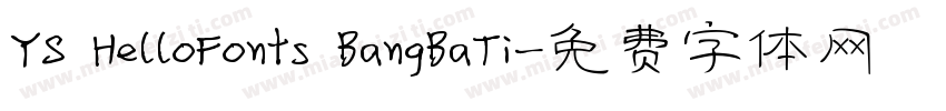 YS HelloFonts BangBaTi字体转换